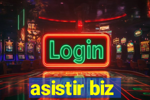 asistir biz